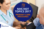 NHS Hot Topics- Primary Care Pressures